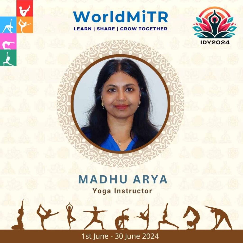 IDY2024 Yoga Instructor: Madhu Arya