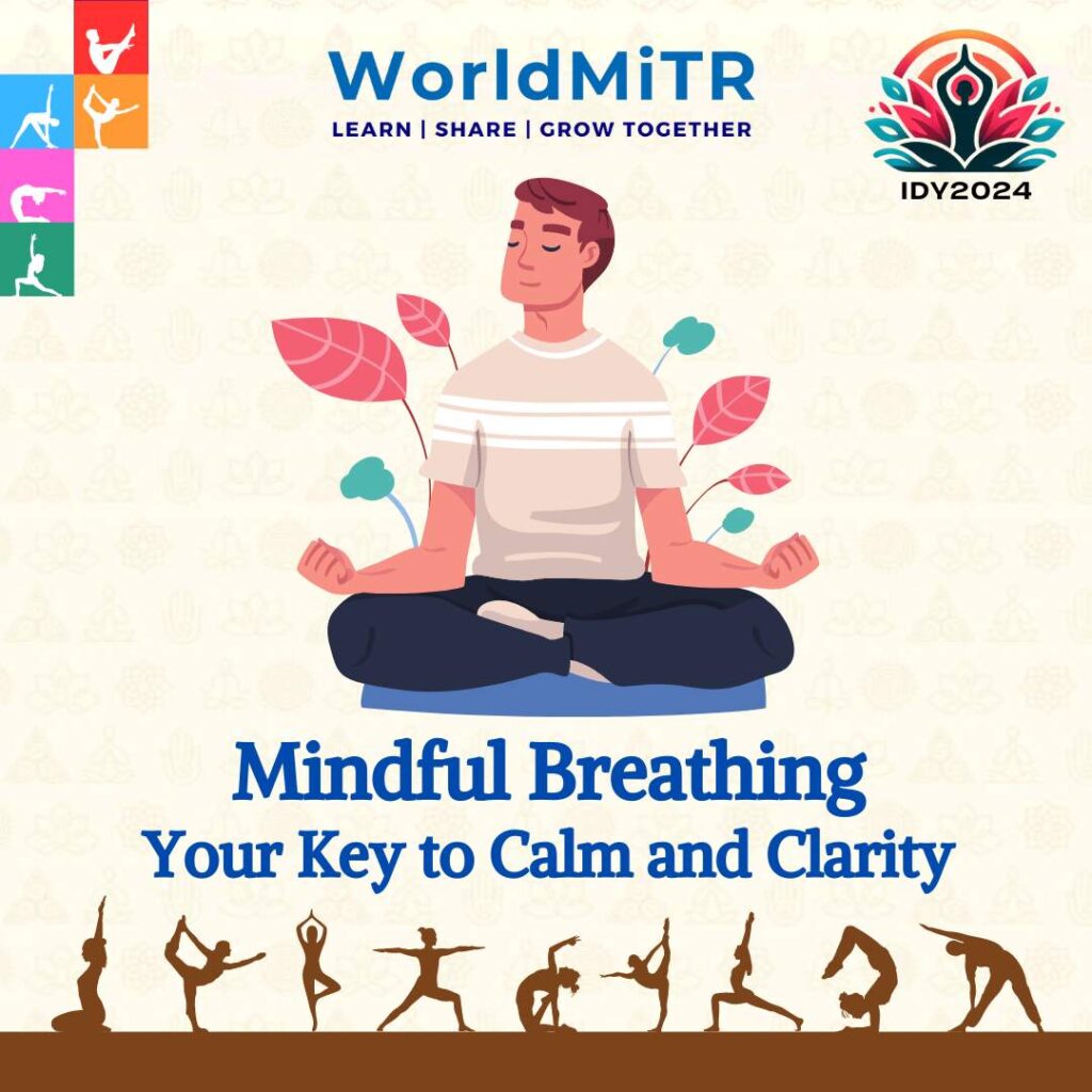 IDY2024: Mindful Breathing Your Key to Calm and Clarity
