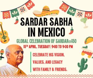 Sradr@150 and Sardar150: Sardar Sabha In Mexico